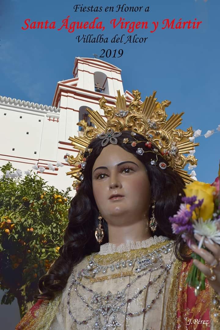 Fiestas patronales en honor a Santa Águeda 2019 Villalba del Alcor